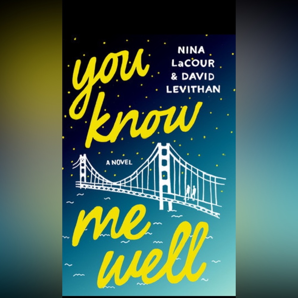 You Know Me Well Book by Nina LaCour & David Levithan